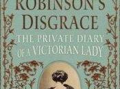 Robinson’s Disgrace: Private Diary Victorian Lady Kate Summerscale