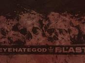 BL’AST! EYEHATEGOD Team Split, Rise Records