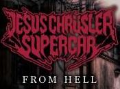 JESUS CHRÜSLER SUPERCAR: Swedish Death Rollers Release Their Single “From Hell“ Alongside with Music Video Today Taken from Album Supersonic“ Which Will Released Through Rodeostar Records