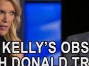 Viciousness Megyn Kelly Crazy Obsession With Donald Trump