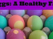 Eggs: Healthy