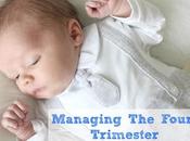 Managing Fourth Trimester