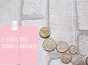 Easy Tips Saving Money