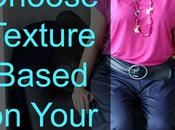 Choose Texture Your Garments Based Hair