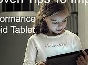 Improve Android Tablet Performance With These Proven Tips