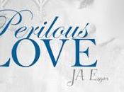 Perilous Love J.A. Essen @agarcia6510 @AuthorJAEssen