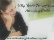 Wedding Planner Q&amp;A “Why Having Trouble Attracting Brides?”