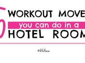 Workout Moves Hotel Room
