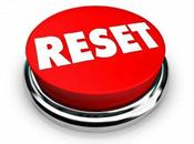 “Reset” Coming? What’s “Reset”?