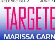 Targeted Marissa Garner- Release Blitz