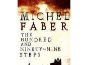 Hundred Ninety-Nine Steps- Michael Faber