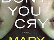 Don't Mary Kubica- Feature Review