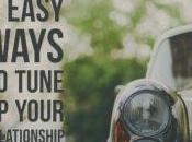 Easy Ways Tune Your Relationship