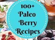 100+ Paleo Berry Recipes