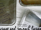 Back-To-School Batch Cooking: Sausage Spinach Lasagna