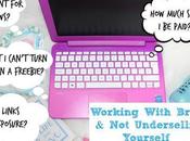 Working With Brands Underselling Yourself Blogger