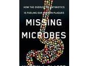BOOK REVIEW: Missing Microbes Martin Blaser,