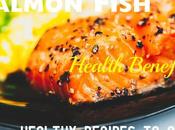 Salmon Fish: Health Benefits Healthy Recipes Cook