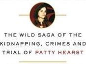 American Heiress: Wild Saga Kidnapping, Crimes Trial Patty Heast- Jeffrey Toobin- Feature Review