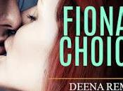 Fiona's Choice Deena Remiel @agarcia6510 @deenaremiel