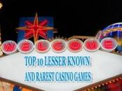 Lesser Known Rarest Casino Games