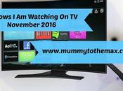 Shows Watching November 2016