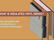 Insulated Vinyl Siding: Reasons Make Switch