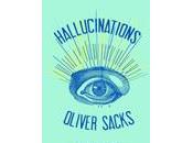 BOOK REVIEW: Hallucinations Oliver Sacks