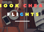 Book Cheap Flights- Most Wanted Tips!