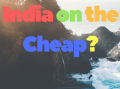 India Cheap?