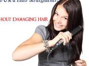 Hair Straightener Without Damaging