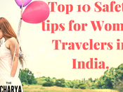 Safety Tips Women Travelers India. #travelsafe #womentraveler