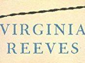 Work Like Other Virginia Reeves REVIEW