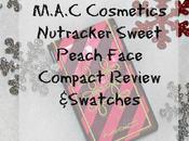 M.A.C Cosmetics Nutcracker Sweet Peach Face Compact Review Swatches