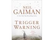 BOOK REVIEW: Trigger Warning Neil Gaiman