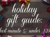 Gift Guide: Last Minute Gifts Under