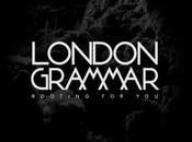 London Grammar Rooting