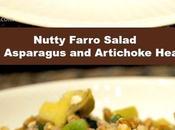 Nutty Farro Salad with Asparagus Artichoke Hearts