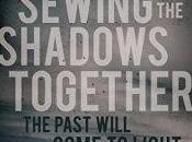 Sewing Shadows Together Alison Baillie