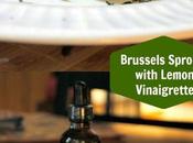 Brussels Sprouts with NuNatural’s Lemon Vinaigrette