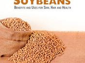 Soybeans Benefits Uses Skin, Hair Health