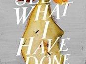 What Have Done Sarah Schmidt