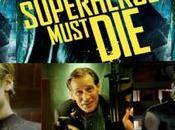 Superheroes Must (2011)