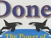 Whale Done!: Power Positive Relationships Kenneth Blanchard Ph.D., Thad Lacinak, Chuck Tompkins Ballard