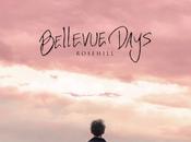 Bellevue Days ‘Rosehill’ Review