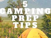 Travel: Ways Prep Camping Trip