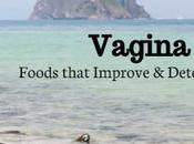 Vagina Foods That Improve Deteriorate Vaginal Health