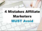 Affiliate Marketing Beginners Mistakes Marketers MUST Avoid