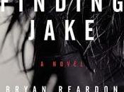 FLASHBACK FRIDAY- Friday- Finding Jake Brian Reardon Feature Review