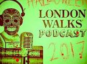 #LondonWalks @podbeancom Podcast #Halloween Special 2017 Part Three: Kids Takeover